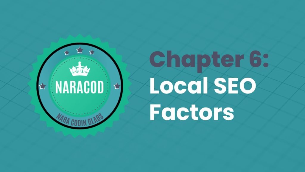 Chapter 6: Local SEO Factors